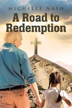 portada A Road to Redemption (en Inglés)
