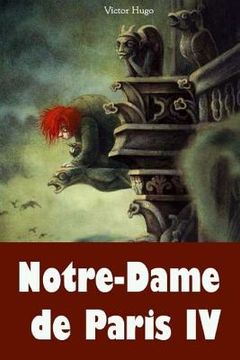 portada Notre-Dame de Paris IV (en Francés)