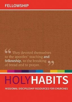 portada Holy Habits: Fellowship: Missional Discipleship Resources for Churches (in English)