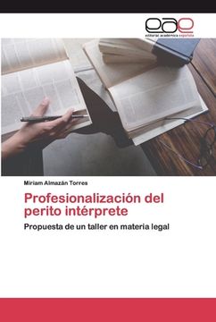 portada Profesionalización del Perito Intérprete: Propuesta de un Taller en Materia Legal