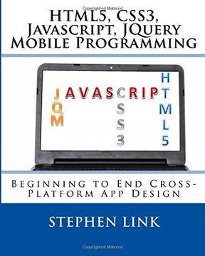 portada HTML5, CSS3, Javascript, JQuery Mobile Programming: Beginning to End Cross-Platform App Design