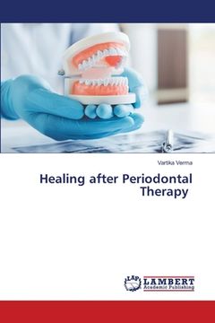 portada Healing after Periodontal Therapy (en Inglés)