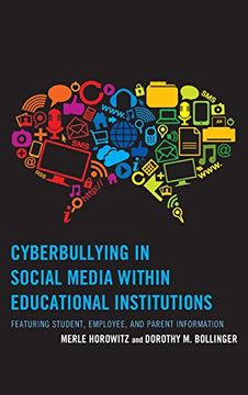 portada Cyberbullying In Social Media Within Educational Institutions: Featuring Student, Employee, And Parent Information