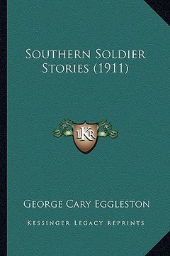portada southern soldier stories (1911) (in English)