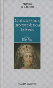 portada Catalina la Grande, Emperatriz de Todas las Rusias