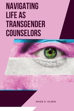 portada Navigating Life as Transgender Counselors