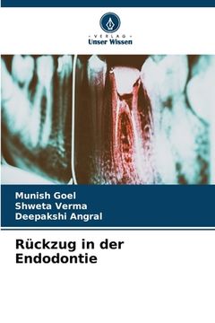 portada Rückzug in der Endodontie (in German)