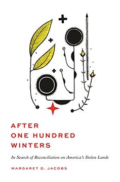 portada After one Hundred Winters: In Search of Reconciliation on America's Stolen Lands (en Inglés)