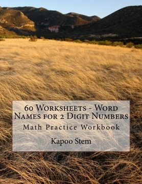 portada 60 Worksheets - Word Names for 2 Digit Numbers: Math Practice Workbook (60 Days Math Number Name Series) (Volume 1)