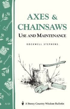 portada Axes & Chainsaws: Use and Maintenance (en Inglés)