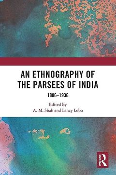 portada An Ethnography of the Parsees of India (en Inglés)