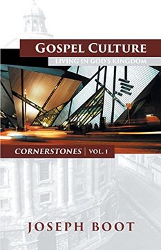 portada Gospel Culture: Living in God's Kingdom (Cornerstones) (en Inglés)