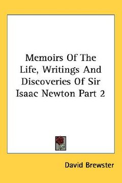 portada memoirs of the life, writings and discoveries of sir isaac newton part 2 (in English)