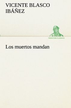 portada Los Muertos Mandan (Tredition Classics) (in Spanish)