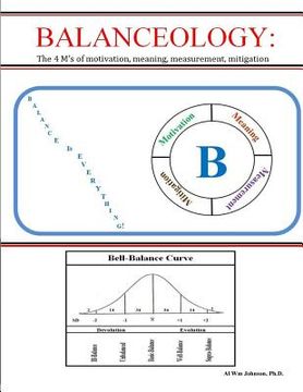 portada Balanceology: : The 4 M's of motivation, meaning, measurement, mitigation (en Inglés)