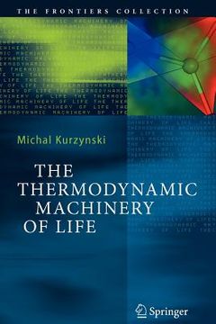 portada the thermodynamic machinery of life (en Inglés)