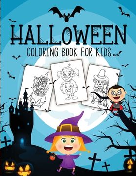 portada Halloween Coloring Book For Kids: Crafts Hobbies Home for Kids 3-5 For Toddlers Big Kids (in English)