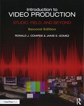 portada Introduction to Video Production: Studio, Field, and Beyond (en Inglés)