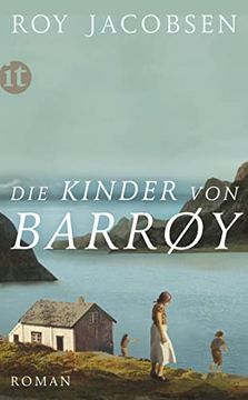 portada Die Kinder von Barrøy: Roman | ein Familienepos auf Einer Winzigen Schäreninsel (Insel Taschenbuch) (en Alemán)