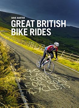 portada Great British Bike Rides: 40 Classic Routes for Road Cyclists