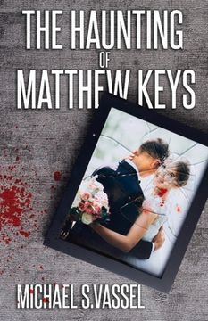 portada The Haunting of Matthew Keys (en Inglés)