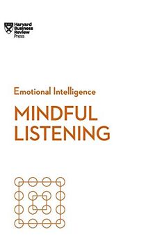 portada Mindful Listening (Hbr Emotional Intelligence Series) (en Inglés)
