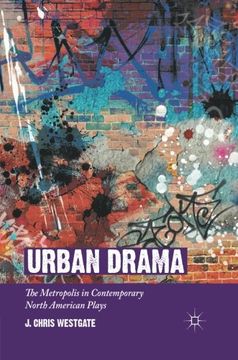 portada Urban Drama: The Metropolis in Contemporary North American Plays