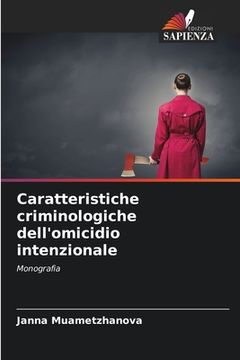 portada Caratteristiche criminologiche dell'omicidio intenzionale (in Italian)