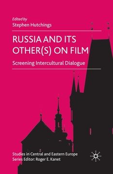 portada Russia and Its Other(s) on Film: Screening Intercultural Dialogue (en Inglés)