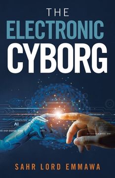 portada The Electronic Cyborg (en Inglés)