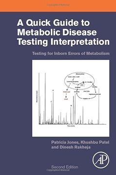 portada A Quick Guide to Metabolic Disease Testing Interpretation: Testing for Inborn Errors of Metabolism (in English)