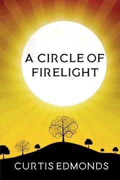 portada A Circle of Firelight (en Inglés)