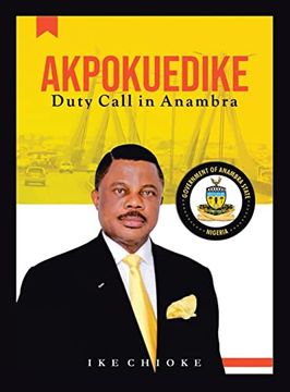 portada Akpokuedike: Duty Call in Anambra