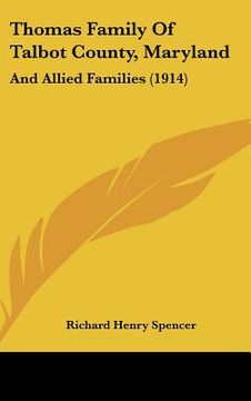 portada thomas family of talbot county, maryland: and allied families (1914)