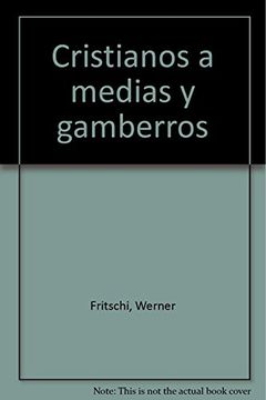 portada Cristianos a Medias y Gamberros