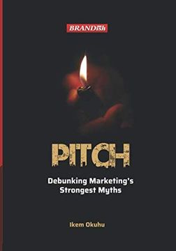 portada Pitch: Debunking Marketing's Strongest Myths (en Inglés)