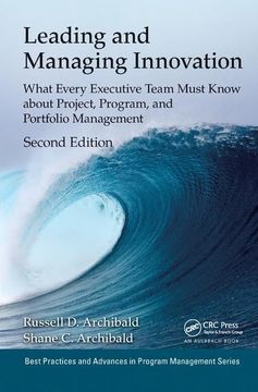 portada Leading and Managing Innovation: What Every Executive Team Must Know about Project, Program, and Portfolio Management, Second Edition