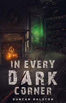 portada In Every Dark Corner: Horror Stories (Violent Words: Short Horror Stories and Novellas) (in English)