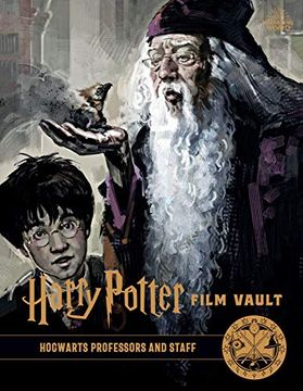 portada Harry Potter. The Film Vault. Hogwarts Professors and Staff - Volume 11 