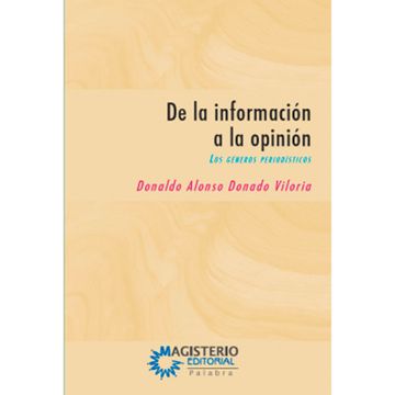 portada De la información a la opinión. Los géneros periodísticos (in Spanish)