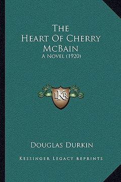portada the heart of cherry mcbain: a novel (1920) (in English)
