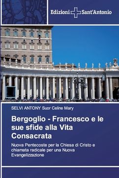 portada Bergoglio - Francesco e le sue sfide alla Vita Consacrata (en Italiano)