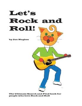 portada Let's Rock and Roll: The Ultimate Search and Find book for people who love Rock and Roll (en Inglés)