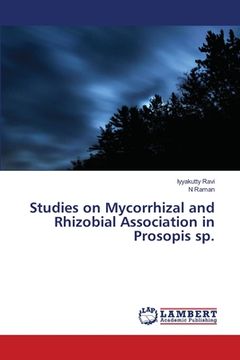 portada Studies on Mycorrhizal and Rhizobial Association in Prosopis sp. (en Inglés)