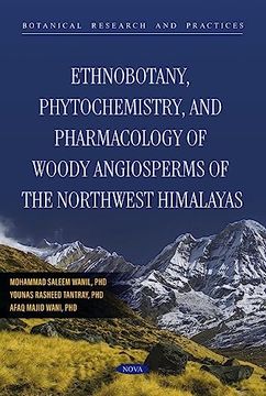 portada Ethnobotany, Phytochemistry, and Pharmacology of Woody Angiosperms of the Northwest Himalayas
