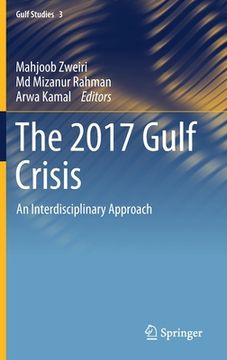 portada The 2017 Gulf Crisis: An Interdisciplinary Approach (in English)