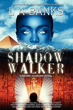 portada Shadow Walker: A Neteru Academy Book (en Inglés)