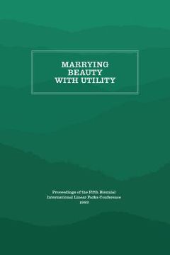 portada Marrying Beauty with Utility (en Inglés)