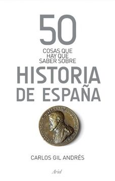 portada 50 Cosas que hay que Saber Sobre la Historia de España