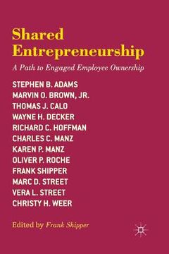 portada Shared Entrepreneurship: A Path to Engaged Employee Ownership (en Inglés)